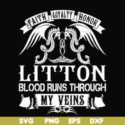 litton blood runs through my veins svg, png, dxf, eps file fn000242