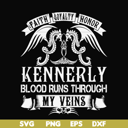 kennerly blood runs through my veins svg, png, dxf, eps file fn000244