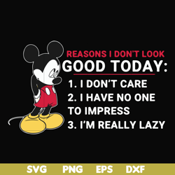 reasons i don't look good today svg, png, dxf, eps file fn000251