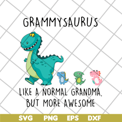 grammy saurus svg, mother's day svg, eps, png, dxf digital file mtd02042113