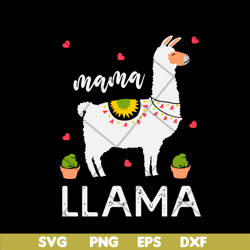 mama llama svg, mother's day svg, eps, png, dxf digital file mtd02042123