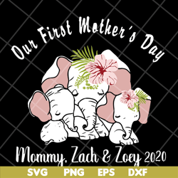 our first mother's day svg, mother's day svg, eps, png, dxf digital file mtd04042106