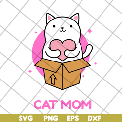 cat mom svg, mother's day svg, eps, png, dxf digital file mtd04042109