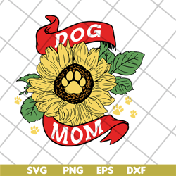 dog mom svg, mother's day svg, eps, png, dxf digital file mtd04042111