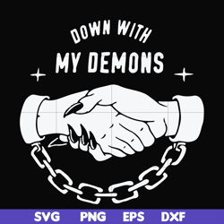down with my demons svg, png, dxf, eps file fn000697