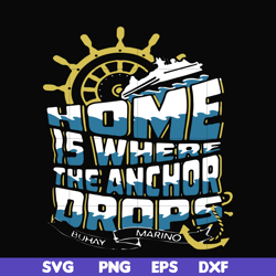 home is where the anchor drops svg, png, dxf, eps file fn000703