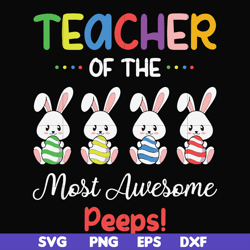 teacher of the most awesome peeps svg, png, dxf, eps file fn00071