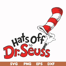 hats off to dr. seuss svg, png, dxf, eps file dr00041