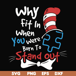 why fit in when you were born to stand out svg, png, dxf, eps file dr00042
