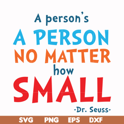 a person's a person no matter how small svg, png, dxf, eps file dr00091