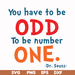 you have to be odd to be number one svg, png, dxf, eps file dr00092