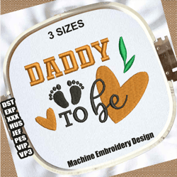 daddy to be embroidery patterns | father dad embroidery designs | fathers day embroidery files | dad embroidery designs