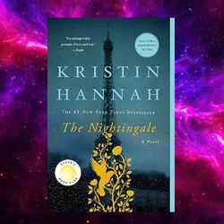 the nightingale: a novel by kristin hannah