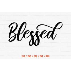 blessed svg, blessed mom svg, christian shirt design svg