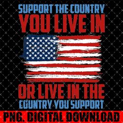 support the country you live in