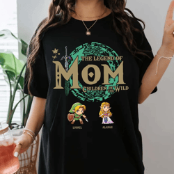 custom the legend of mom children of the wild with kids name shirt, best mom ever shirt, children of the wild shirt