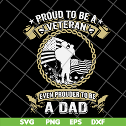 proud to be a veteran svg, png, dxf, eps digital file ftd27052112