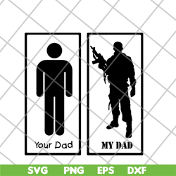 your dad my dad svg, png, dxf, eps digital file ftd27052121