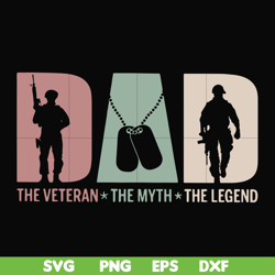 the veteran the myth the legend svg, png, dxf, eps, digital file ftd28