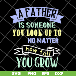 a father is someone you svg, png, dxf, eps digital file ftd28052101