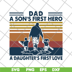 a sons first hero a daughters first love svg, png, dxf, eps digital file ftd28052102