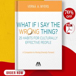 what if i say the wrong thing verna myers