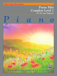 alfred's basic piano course: praise hits complete level 1a & 1b
