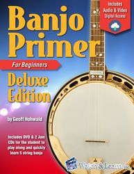 banjo primer book for beginners deluxe edition (audio & video access)