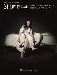 billie eilish - when we all fall asleep, where do we go_ easy piano songbook