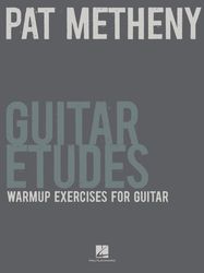 pat metheny guitar etudes - warm-up exercises for guitar