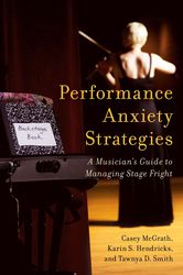 performance anxiety strategies_ a musician's guide to managing stage fright