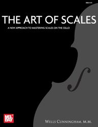 the art of scales - a new approach to mastering scales on the cello