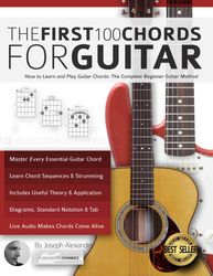 the first 100 chords for guitar_ how to learn and play guitar chords & audio