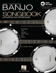 the ultimate banjo songbook - 26 favorites arranged for 5-string banjo with audio