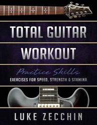 total guitar workout - exercises for speed, strength & stamina & online bonus