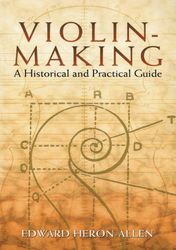 violin-making_ a historical and practical guide
