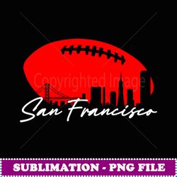 football outline of your city san fran - exclusive png sublimation download