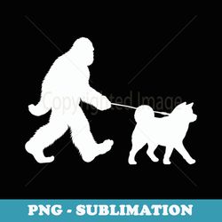 Bigfoot Walking A Dog Funny Akita Inu Lovers Dog Dad - Creative Sublimation Png Download