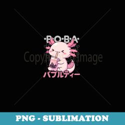 axolotl boba tea kawaii bubble tea axolotl anime neko - sublimation digital download