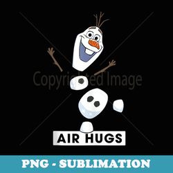 disney frozen 2 snowman olaf air hugs - stylish sublimation digital download