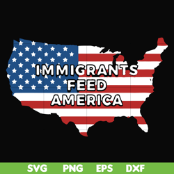 immigrants feed america svg, png, dxf, eps file fn000811