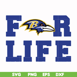 baltimore ravens for life svg, baltimore ravens svg, ravens svg, sport svg, nfl svg, png, dxf, eps digital file nfl07102