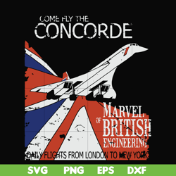 come fly the concorde svg, concorde retro vintage svg, png, dxf, eps digital file oth0015