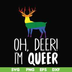 oh deer i'm queer svg, png, dxf, eps digital file oth0019