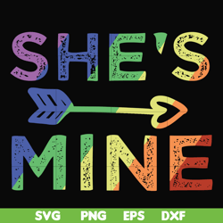 she is mine svg, png, dxf, eps digital file oth0020