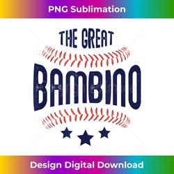 the great bambino baseball season t ball game blue - trendy sublimation digital download