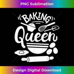 Baking Baker Bakery Pastry Baker Baking Queen - Exclusive Png Sublimation Download