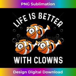 funny aquarium clown fish fish lovers - decorative sublimation png file