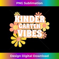 kindergarten vibes retro groovy flower 60s 70s teacher ns 1 - creative sublimation png download