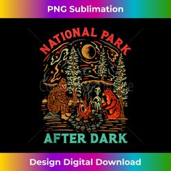 national park after dark funny 1 - professional sublimation digital download